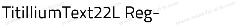 TitilliumText22L Reg字体转换